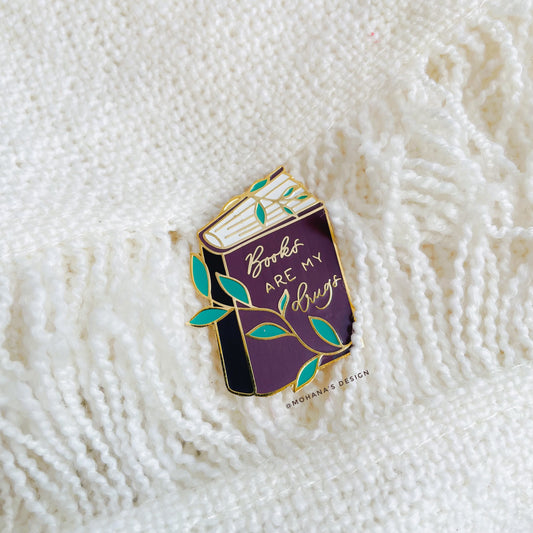 Books are my drugs ~ Enamel Pin